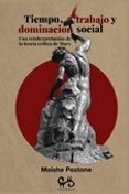 Tiempo, trabajo y dominacion social