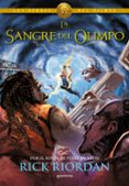 LOS HEROES DEL OLIMPO 5: LA SANGRE DEL OLIMPO de RIORDAN, RICK 