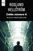 CELDA NUMERO 8 de ROSLUND, ANDERS HELLSTROM, BORGE 