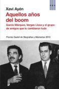 AQUELLOS AOS DEL BOOM de AYEN, XAVIER 
