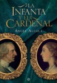 LA INFANTA Y EL CARDENAL de ALCALA, ANGEL 
