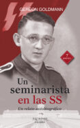 UN SEMINARISTA EN LAS SS di GOLDMANN, GEREON 