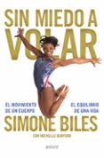 SIN MIEDO A VOLAR di BILES, SIMONE 