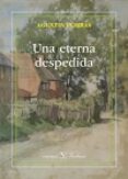 UNA ETERNA DESPEDIDA de PORRAS, AGUSTIN 