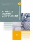 SISTEMAS DE SEGURIDAD Y CONFORTABILIDAD ED 2017 (GRADO MEDIO ELEC TROMECANICA DE VEHCULOS AUTOMVILES) di VV.AA. 
