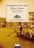 COMPAEROS DE VIAJE de JAMES, HENRY 