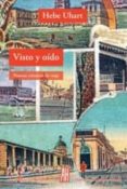 VISTO Y OIDO de UHART, HEBE 