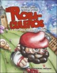 EL ROBACULEROS di SUEN, MICHEL  OCHOA, IGNACIO 