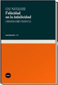 FELICIDAD EN LA INFELICIDAD. REFLEXIONES FILOSOFICAS di MARQUARD, ODO 