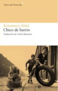 CHICO DE BARRIO di OLMI, ERMANNO 