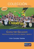 CARACTER GANADOR di GONZALEZ-SALELLAS, VICTOR 
