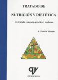 TRATADO DE NUTRICION Y DIETETICA de MADRID VICENTE, ANTONIO 