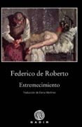 ESTREMECIMIENTO di ROBERTO, FEDERICO DE 