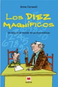 LOS DIEZ MAGNIFICOS: UN NIO EN EL MUNDO DE LAS MATEMATICAS di CERASOLI, ANNA 