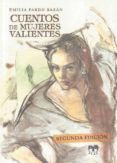 CUENTOS DE MUJERES VALIENTES (2 ED.) de PARDO BAZAN, EMILIA 