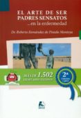 EL ARTE DE SER PADRES SENSATOS EN LA ENFERMEDAD (2 ED.) de FERNANDEZ DE PINEDO MONTOYA, ROBERTO 
