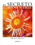 EL SECRETO DE LA BUENA SUERTE di BENNETT, MICHAEL 
