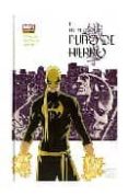 EL INMORTAL PUO DE HIERRO (CONTIENE CIVIL WAR CHOOSING SIDES: IR ON FIST Y THE INMORTAL IRON FIST 1-6 USA) di BRUBAKER, ED 