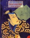 HAGAKURE: LIBRO DEL SAMURAI de TSUNETOMO, YAMAMOTO 