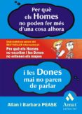 PER QUE ELS HOMES NO PODEN FER MES D UNA COSA ALHORA de PEASE, ALLAN # PEASE, BARBARA 