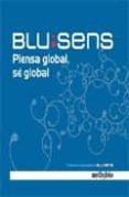 PIENSA GLOBAL SE GLOBAL di VV.AA. 