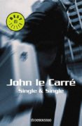 SINGLE & SINGLE de LE CARRE, JOHN 