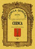 CRONICA DE LA PROVINCIA DE CUENCA (ED. FACSIMIL) di PRUNEDA, PEDRO 