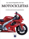 LA ENCICLOPEDIA DE LAS MOTOCICLETAS de BACON, ROY HICKS, ROGER 