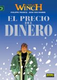 LARGO WINCH N 13: EL PRECIO DEL DINERO de VAN HAMME  FRANCQ, PHILIPPE 