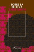 SOBRE LA BELLEZA de SMITH, ZADIE 