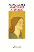 ALIAS GRACE de ATWOOD, MARGARET 