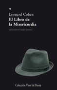 EL LIBRO DE LA MISERICORDIA (CASTELLANO/INGLES) de COHEN, LEONARD 