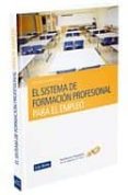 SISTEMA DE FORMACION PROFESIONAL PARA EL EMPLEO de MARTIN PUEBLA, EDUARDO 