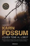QUIEN TEME AL LOBO de FOSSUM, KARIN 