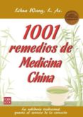 1001 REMEDIOS DE MEDICINA CHINA di WANG, LIHUA 