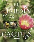 EL JARDIN DE CACTUS de ALONSO DE LA PAZ, FRANCISCO JAVIER 