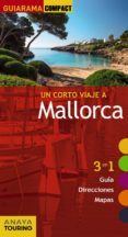 MALLORCA 2016 (GUIARAMA COMPACT) (7 ED.) de RAYO I FERRER, MIQUEL  FERRA, MIQUEL 