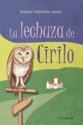 LA LECHUZA DE CIRILO di VALDIVIELSO AUSIN, BRAULIO 