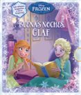 FROZEN. BUENAS NOCHES, OLAF de DISNEY, WALT 
