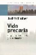 VIDA PRECARIA: EL PODER DEL DUELO Y LA VIOLENCIA de BUTLER, JUDITH 
