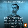 Veterano De Tres Guerras - Parte 2 (audiolibro)