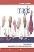 MAGIA (UN LIBRO EN MOVIMIENTO) di FRANCOME, COLIN 