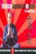 TECNICAS JAPONESAS DE REIKI (1): MANUAL COMPLETO PARA TODOS LOS N IVELES di MARQUEZ, CLAUDIA 