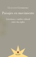 PAISAJES EN MOVIMIENTO di GUERRERO, GUSTAVO 
