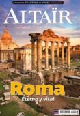 REVISTA ALTAIR N 80. ROMA: ETERNA Y VITAL di VV.AA. 