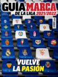 GUIA DE LA LIGA 2021-2022 di VV.AA