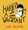 HARK! A VAGRANT di BEATON, KATE 