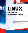 LINUX: PRACTIQUE CON LOS COMANDOS BASICOS de PONS, NICOLAS 