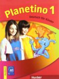 PLANETINO 1.KURSBUCH (ALUMNO+GLOS) di VV.AA