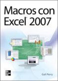 MACROS CON EXCEL 2007 di PERRY, GAIL 